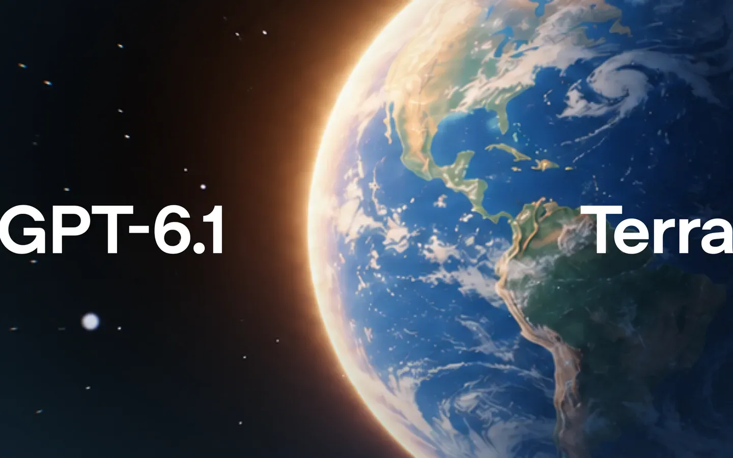 深色太空背景中被暖光環繞的地球，左右兩側寫著 GPT-6.1 與 Terra